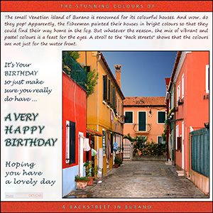 A "Birthday" e-Card - with Fine Art Photographic Image of THE STUNNING COLOURS OF A BURANO BACKSTREET