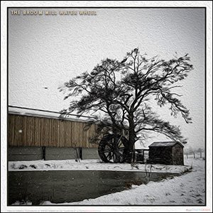 A "Blank" e-Card - with Fine Art Photographic Image THE WATER WHEEL, THE SHED and THE TREE